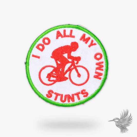 I Do All My Own Stunts” Patch symærke